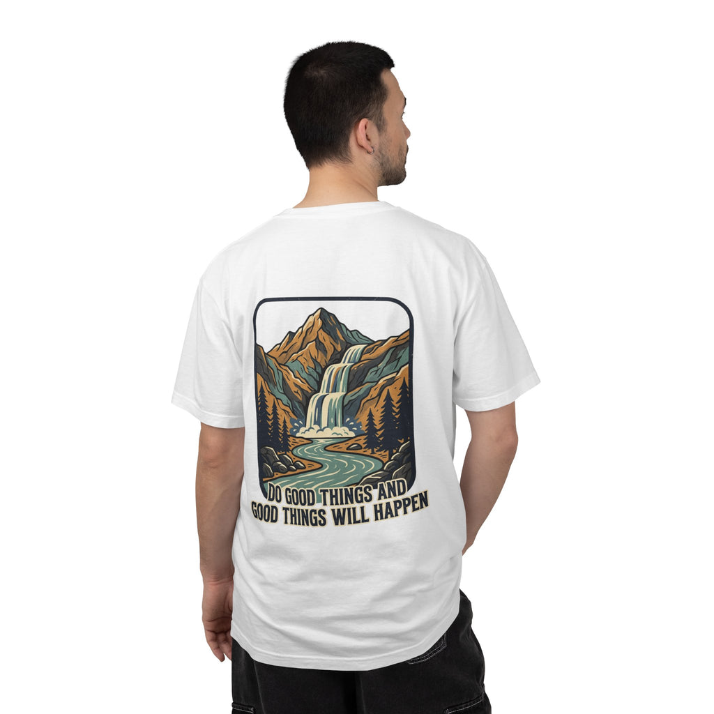T-Shirt — 'Do Good Things and Good Things Will Happen' Mountain Waterfall Graphic