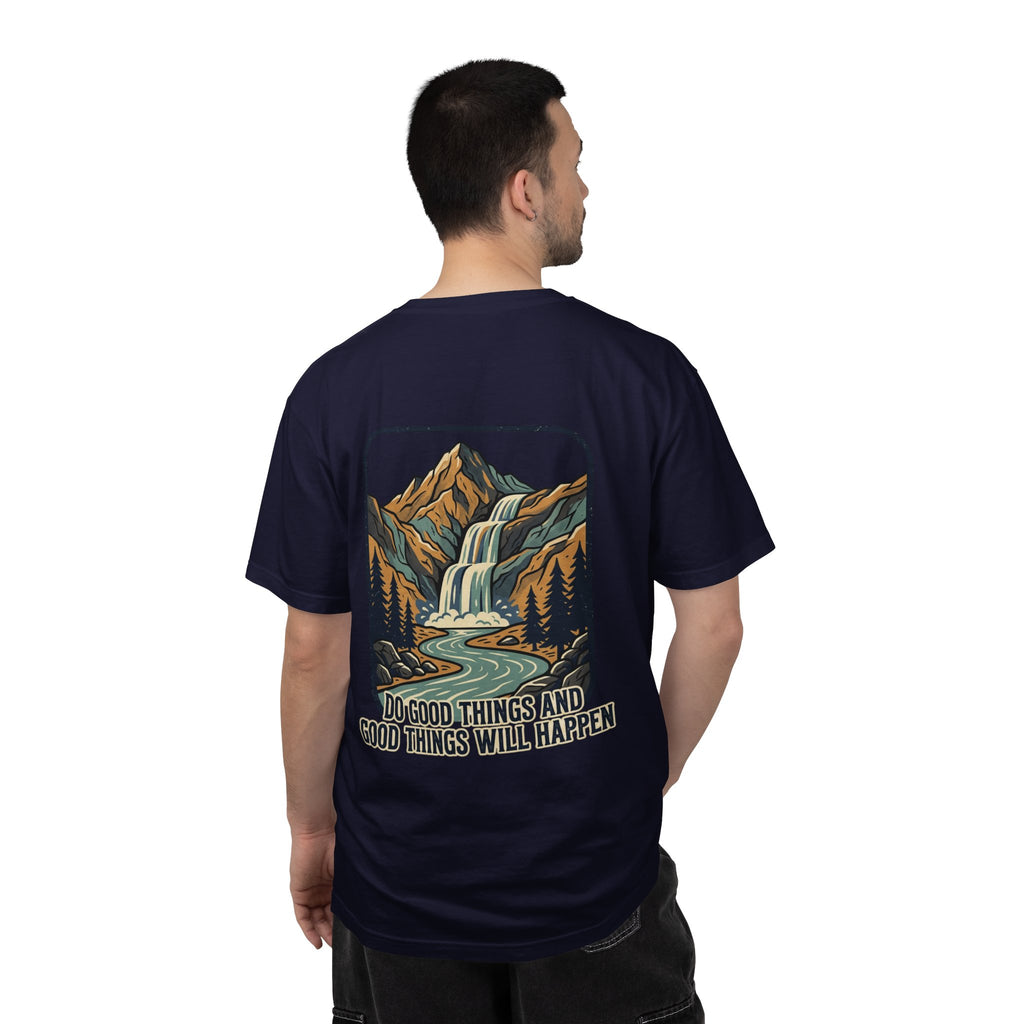 T-Shirt — 'Do Good Things and Good Things Will Happen' Mountain Waterfall Graphic
