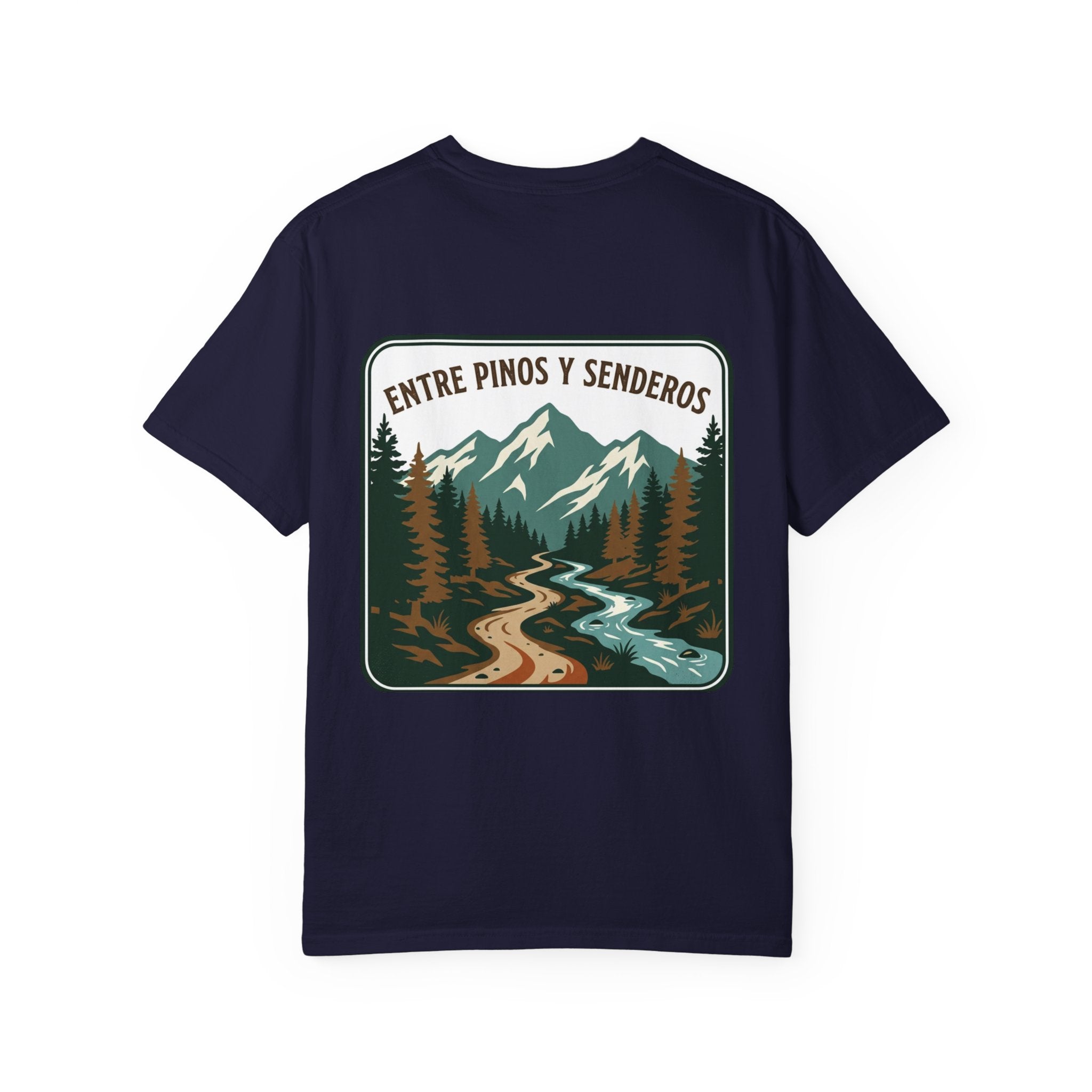 Nature Trail T-Shirt — "Entre Pinos y Senderos" Mountain Scenic Tee
