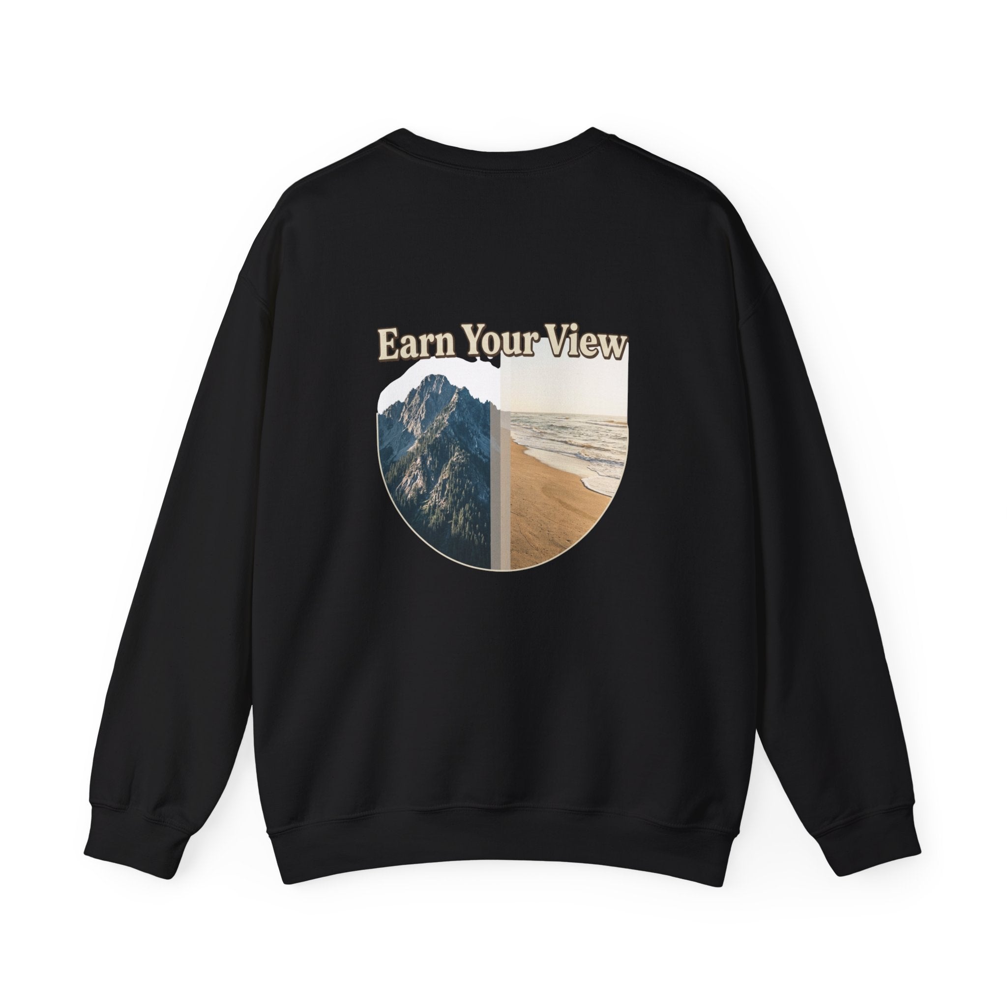 Crewneck Sweatshirt — "Earn Your View" Scenic Mountain & Beach Graphic