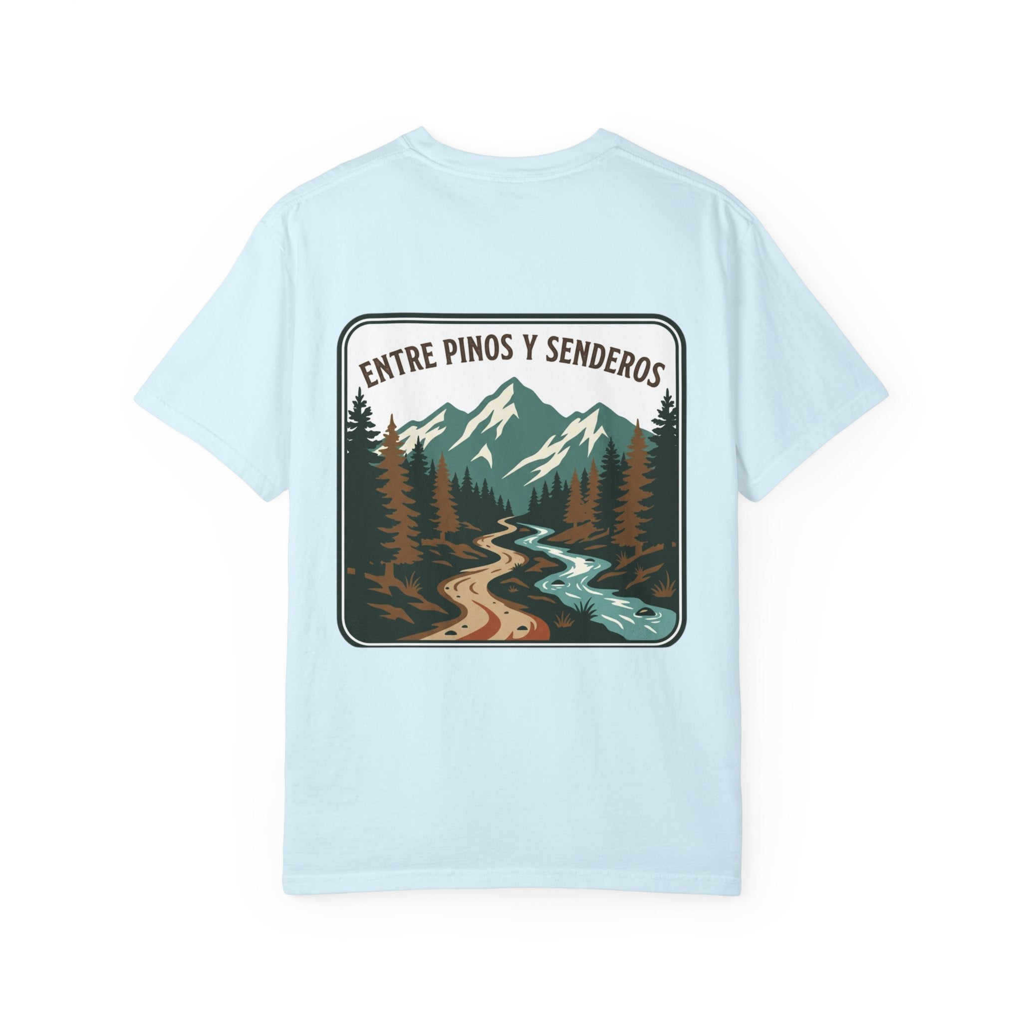 Nature Trail T-Shirt — "Entre Pinos y Senderos" Mountain Scenic Tee