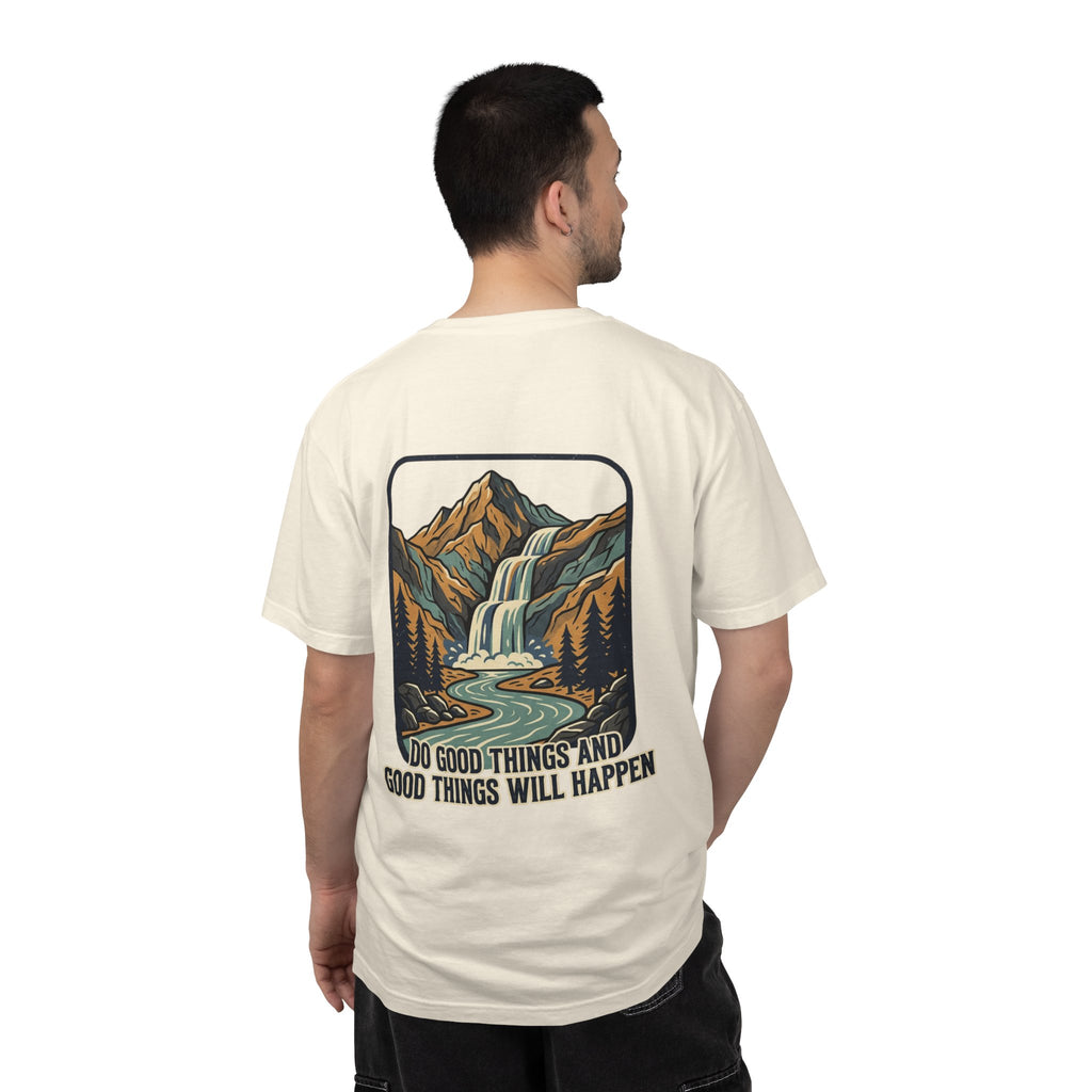 T-Shirt — 'Do Good Things and Good Things Will Happen' Mountain Waterfall Graphic